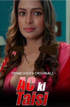 Ac Ki Taisi S01e01 2022 Primeshots