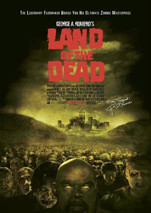 Land Of The Dead 2005 